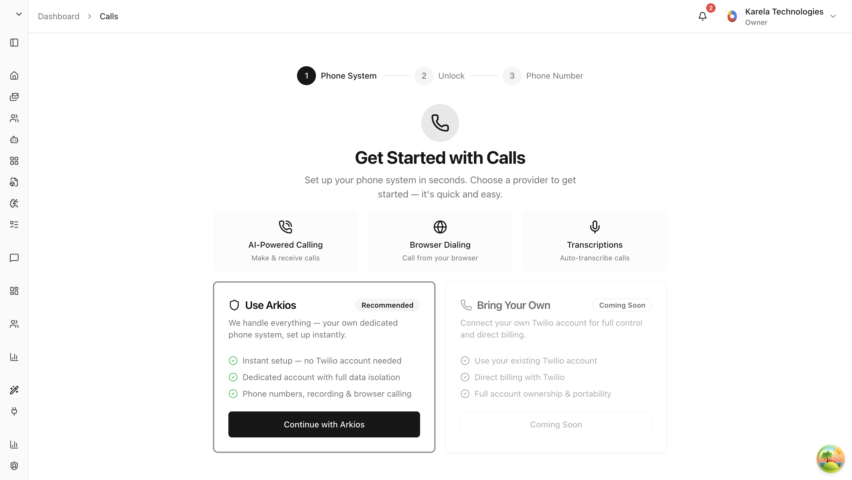 Call Center setup wizard